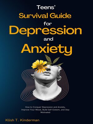 cover image of Teens' Survival Guide for Depression and Anxiety